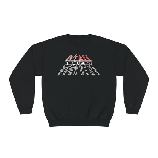 We All Float_Crewneck Sweatshirt